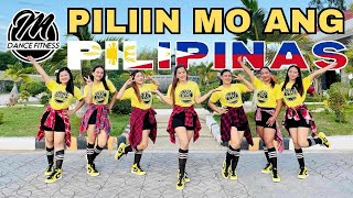 PILIIN MO ANG PILIPINAS  DJ DANZ REMIX  BUDOTS DANCE  DANCE WORKOUT [upl. by Naihtniroc94]