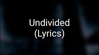 ASKING ALEXANDRIA  Undivided Lyrics [upl. by Lahey]