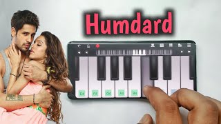 Humdard  Easiest Mobile Piano Tutorial With Notes [upl. by Duncan]