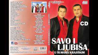 Savo i Ljubisa  Najdraze moje  Audio 2014 [upl. by Omlesna]