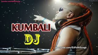 Kumbali Trace  DJ Remix  Folk Song [upl. by Fin]