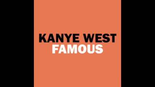 Kanye West Famous  2016 audio with lyrics [upl. by Anitahs]