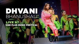 Dhvani Bhanushali Live At One Plus Music Festival  Opening Act For Katy Perry amp Dua Lipa [upl. by Anehsat662]