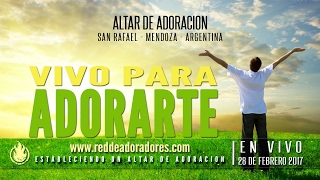 Vivo Para Adorarte  Altar de Adoración En Vivo [upl. by Irap]