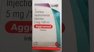 Aggramed infusionTirofiban hydrochloride injection 5mg 100 ml [upl. by Akirrehs]