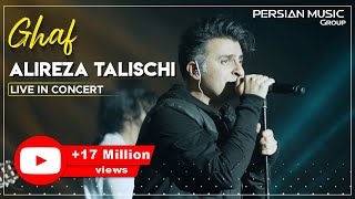 Alireza Talischi  Ghaf I Live In Concert  علیرضا طلیسچی  قاف [upl. by Kaule]