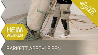 Parkett selber schleifen  Schritt für Schritt [upl. by Felipa]