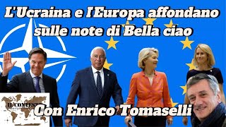 L’Ucraina e l’Europa affondano sulle note di Bella ciao  Enrico Tomaselli [upl. by Tterrab]