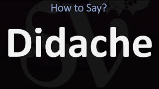 How to Pronounce Didache CORRECTLY [upl. by Kerekes]