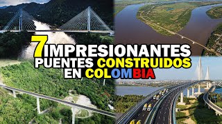 7 Impresionantes Puentes Construidos en Colombia [upl. by Jary4]