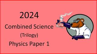 2024 AQA GCSE Combined Science Physics Paper 1 Revision  Wednesday 22nd May 2024 [upl. by Thurmond]