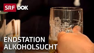 Ein Heim für Alkoholkranke im Jura  Hospice von Sonvilier  Doku  SRF Dok [upl. by Nadabus603]