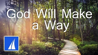 God Will Make a Way with lyrics  Don Moen [upl. by Aliet354]