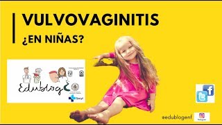 VULVOVAGINITIS EN NIÑAS INFECCIÓN VAGINAL [upl. by Alleuol]