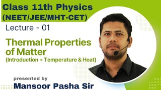 Thermal Properties of Matter Class 11 PHYSICS ClassRoom Lecture01 NEETJEEMHTCET [upl. by Buckels]