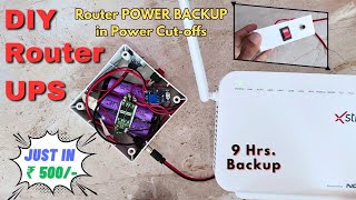 How to make quotDIY Mini Router UPSquot  9 Hrs Power Backup [upl. by Ennaitsirk]