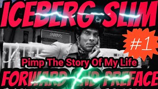 Iceberg Slim Story Of My Life︱Story From A P Part 1︱Keep It Pimpin Podcast [upl. by Kam]