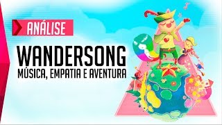 Análise  Wandersong [upl. by Aveer]