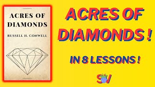 💎💎ACRES OF DDIAMONDS by Russell H Conwell  8 LESSONS [upl. by Walliw717]