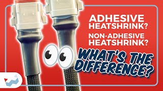 What is the Difference Between Adhesive and NonAdhesive Heashrink [upl. by Annahsohs379]