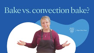 Bake vs Convection Bake know the difference [upl. by Ringler940]