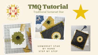 Traditional Somerset Star Tutorial [upl. by Anelet]