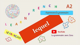 Le pronom interrogatif lequel  A2  La grammaire française [upl. by Zoldi]