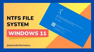 🟡Como SOLUCIONAR el ERROR NTFS FILE SYSTEM en WINDOWS 1011 [upl. by Imalda]