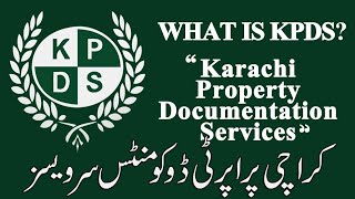 What is KPDS and what we do Karachi Property Documentation Services [upl. by Newbold836]