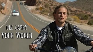 Sons of Anarchy  Ill carry your world [upl. by Caty]