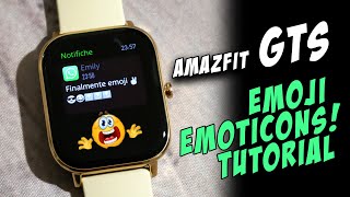 Amazfit GTS Emoji Emoticons Tutorial [upl. by Franni748]