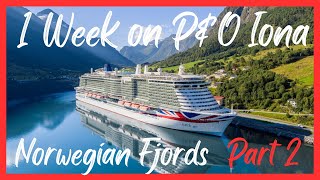 1 Week Norwegian Fjords Cruise on PampO Iona Part 2 [upl. by Dorrej47]