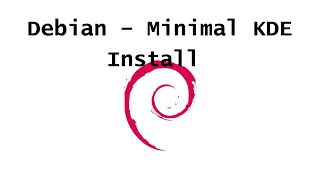 Debian 12 KDE Plasma Minimal Install [upl. by Idnor425]