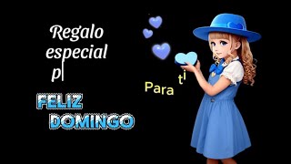 Feliz domingo💙💐 Buenos días 💙Bendiciones y buenos deseos💐 Frases y gif bonitos para whatsapp [upl. by Einned]