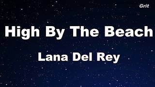 High By The Beach  Lana Del Rey Karaoke【Guide Melody】 [upl. by Pattani]