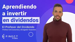 ¿Cómo construir tu cartera de dividendos 🎙️ Finect Talks con el Profesor del Dividendo [upl. by Ecinwahs]