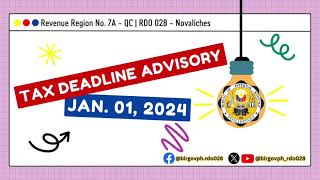 Tax Deadline Advisory for January 1 2024 [upl. by Baerl]