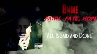 Bmike  All is said and done feat Madeleine Jayne Chevy levett [upl. by Lewis141]