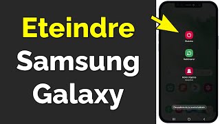 Comment éteindre Samsung Galaxy [upl. by Rehnberg907]