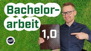 Bestnote in deiner Bachelorarbeit 2022  Schritt für Schritt zur 10 [upl. by Nolte]