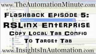 RSLinx Enterprise Copy Local Tab to Target [upl. by Ielarol672]