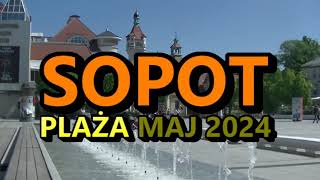 Sopot  maj 2024 r Plaża [upl. by Noyahs]