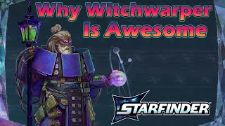 Why Witchwarper is Awesome in Starfinder 2e Playtest [upl. by Maxa]