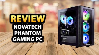 NOVATECH Phantom  Prebuilt Gaming PC Desktop Computer ✅ Review [upl. by Horodko]