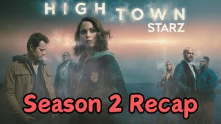 Hightown  Season 2 Quick Recap [upl. by Marino]