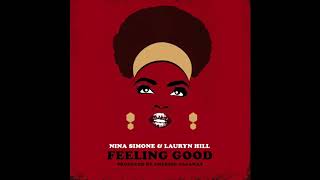 Nina Simone amp Lauryn Hill  Feeling Good Prod Amerigo Gazaway [upl. by Lerud]