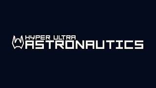 Hyper Ultra Astronautics gameplay trailer [upl. by Eladnor325]