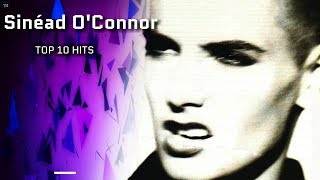 Top 10 Hits Sinead OConnor [upl. by Sugden849]