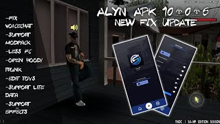 SHARE ALYN APK 1006 FIX UPDATES FOR GTA SAMP MOBILE  FULL TUTORIAL [upl. by Colvert465]