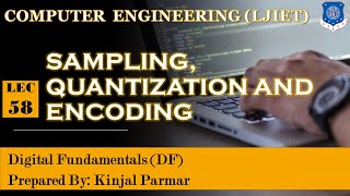 Lec58AD ConverterSampling Quantization amp Encoding  Digital Fundamentals  Computer Engineering [upl. by Palermo]